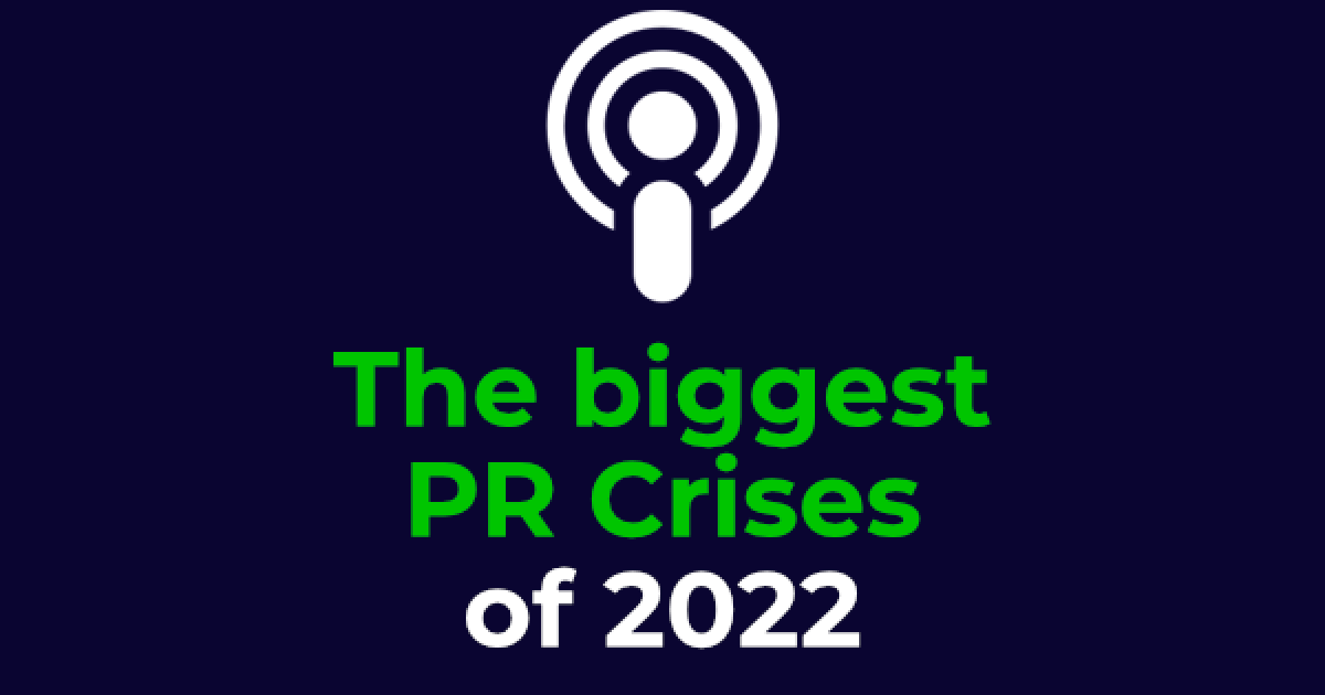 The biggest PR Crises of 2022